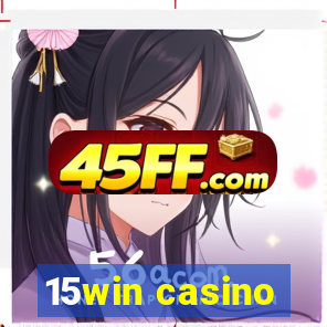 15win casino